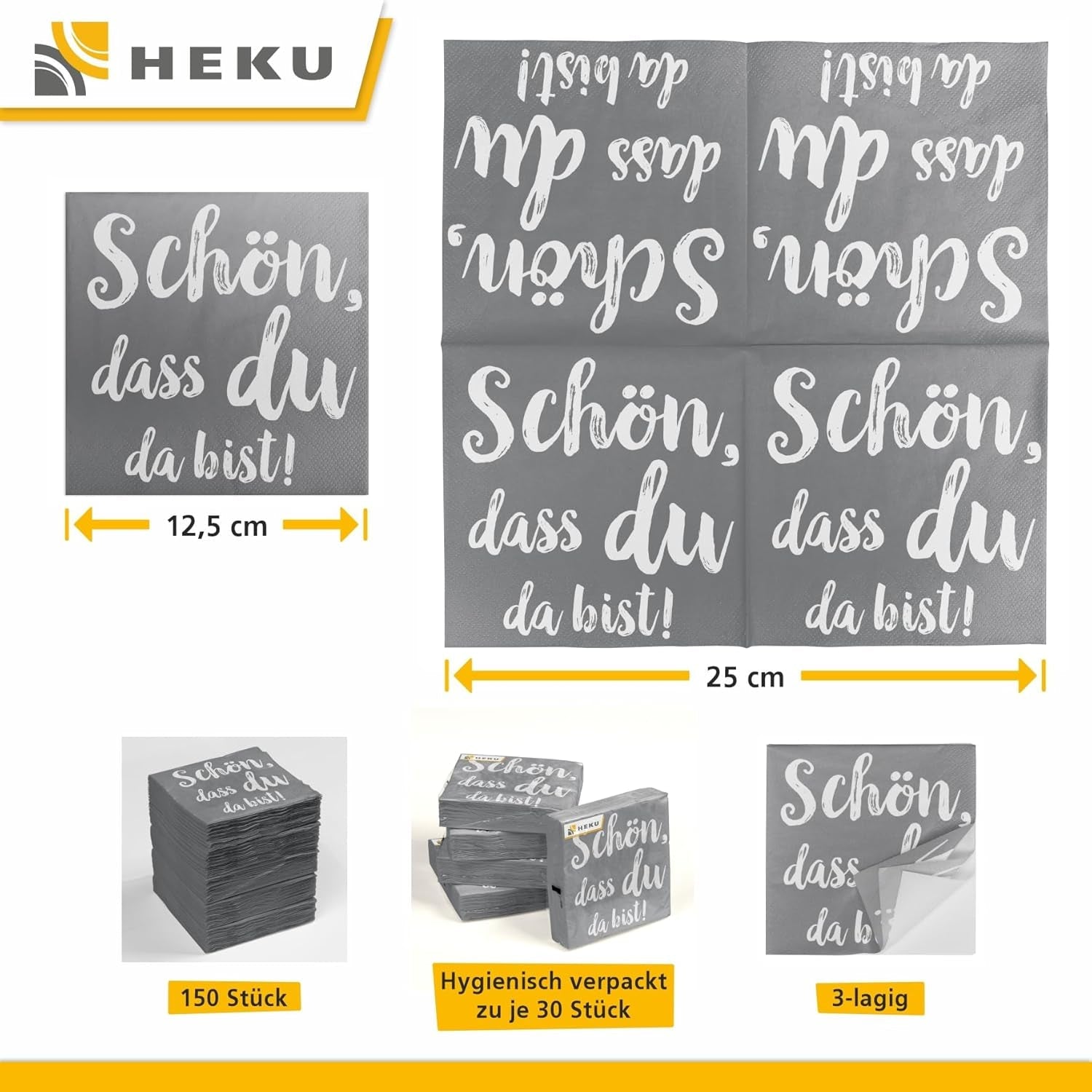 Tovaglioli da cocktail HEKU 'Schön Dass Du Da Bist', 3 strati, 25X25Cm, 150 pezzi I Design elegante I Ideale per festeggiamenti I Praticamente confezionato