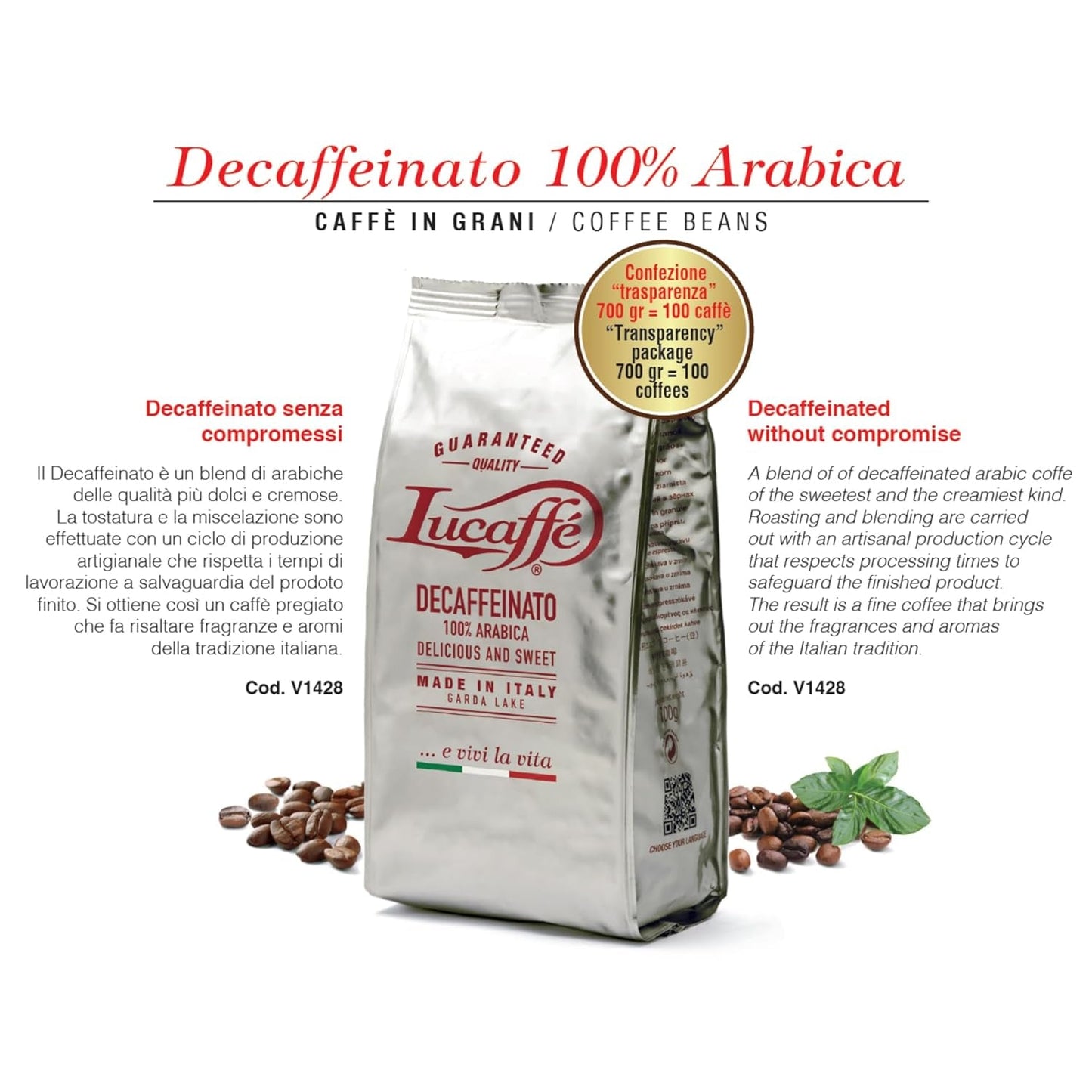 Lucaffè - Entkoffeinierte Kaffeebohnen Decaffeinato, 700 Gr | Kaffeebohnen zum Mahlen für Espresso ohne Kaffein | Röstung scuro | Süßer und fruchtiger Gesmack, cremoso | Intensivi di aromi