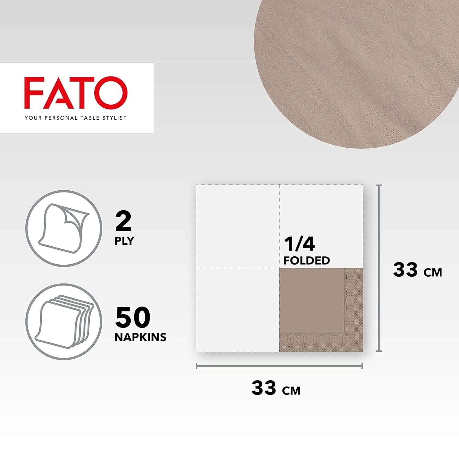 Fato, Tovaglioli Carta Usa E Getta, Ideale per Pranzi Casual e Buffet, Confezione da 50 Tovaglioli, Misura 33X33, Piegato in 4, 2 Strati, Tortora, Carta 100% Pura Cellulosa, Certificato Fsc