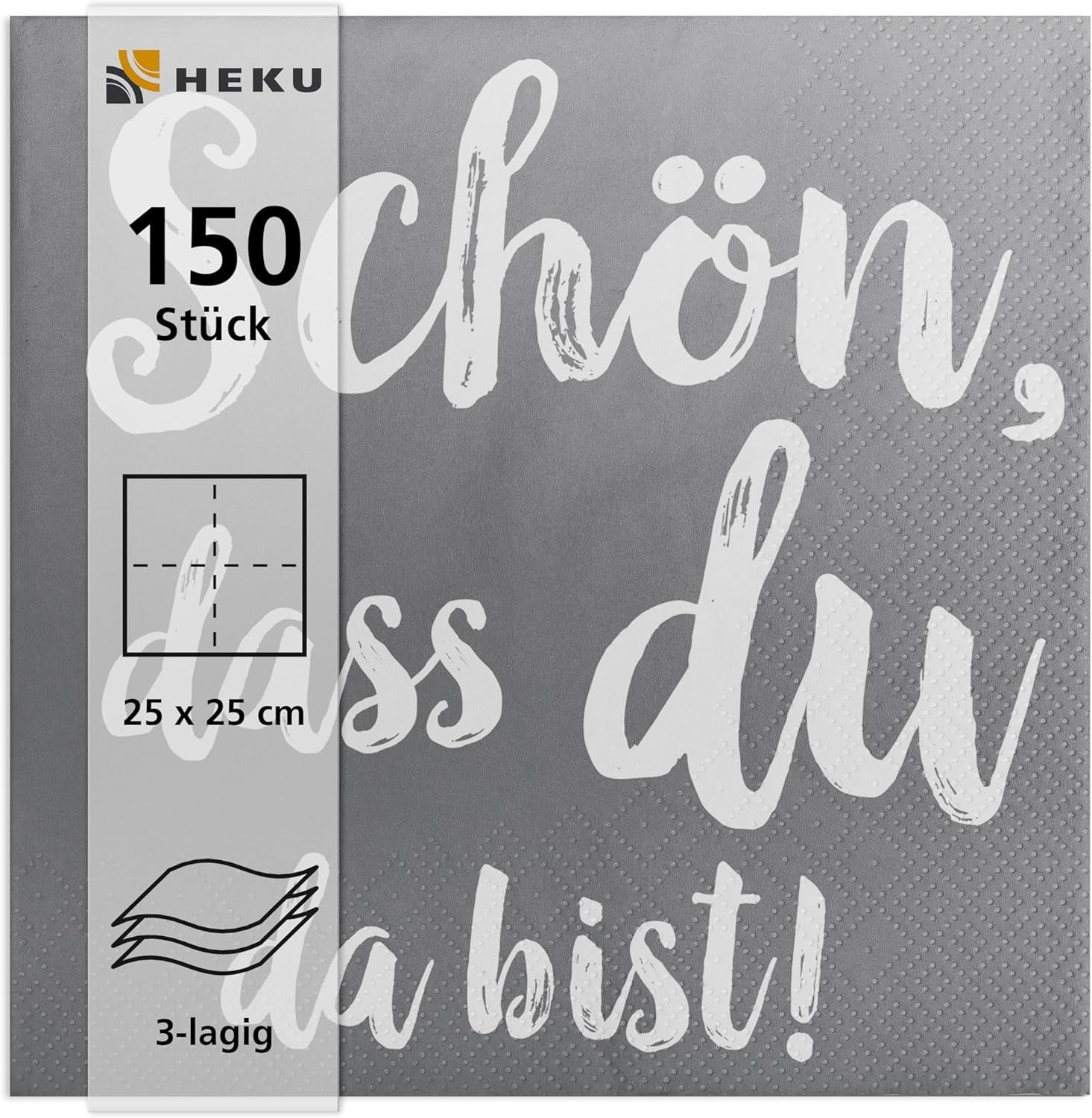 Tovaglioli da cocktail HEKU 'Schön Dass Du Da Bist', 3 strati, 25X25Cm, 150 pezzi I Design elegante I Ideale per festeggiamenti I Praticamente confezionato