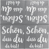 Tovaglioli da cocktail HEKU 'Schön Dass Du Da Bist', 3 strati, 25X25Cm, 150 pezzi I Design elegante I Ideale per festeggiamenti I Praticamente confezionato
