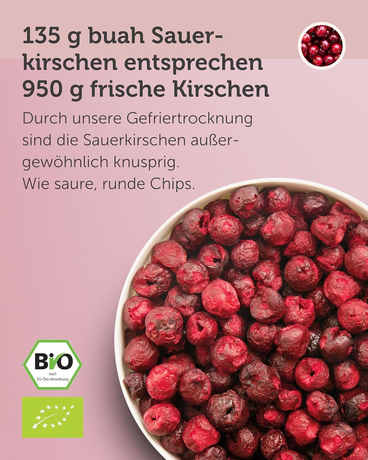 Ciliegie amare liofilizzate BUAH® | Ciliegie amare intere come spuntino o per il muesli | Sostituto ideale per caramelle | Vegano e senza zuccheri aggiunti | Prodotti disidratati Naty Shop da 135g