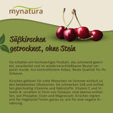 Ciliegie dolci, essiccate e senza semi Mynatura I Senza zucchero I Frutta secca I Senza additivi I Cottura al forno I Ciliegie I Snack I Muesli I Vegan I Busta (1x 1000g) Prodotti disidratati Naty Shop